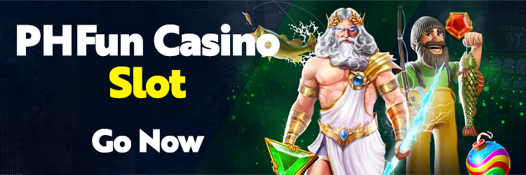 PHfun Casino Slot everyday ampao